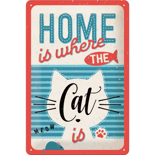 Blechschild: Home is where the cat is