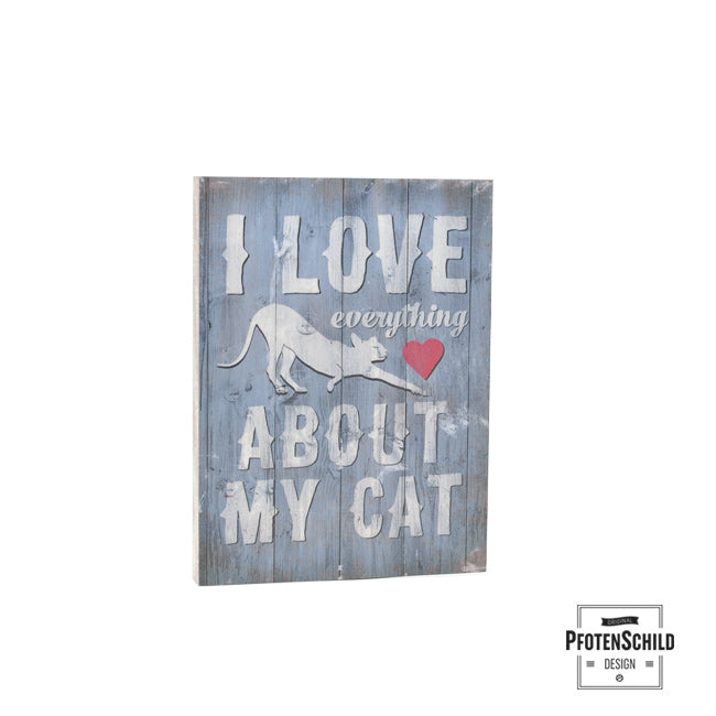 Holzschild I love everything 15 x 20 cm